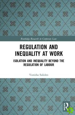 Regulation and Inequality at Work