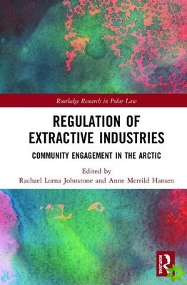 Regulation of Extractive Industries