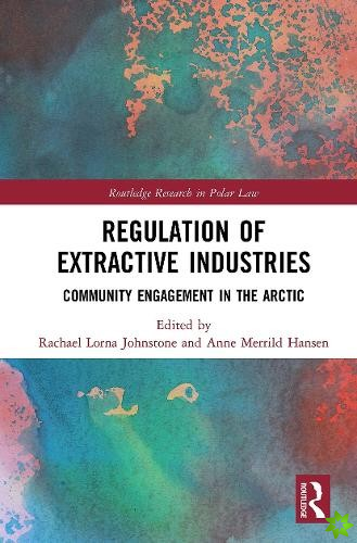 Regulation of Extractive Industries