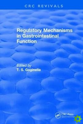 Regulatory Mechanisms in Gastrointestinal Function (1995)