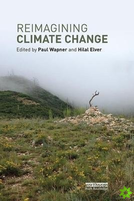 Reimagining Climate Change