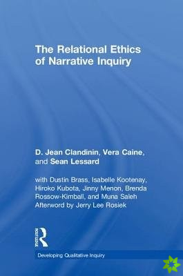 Relational Ethics of Narrative Inquiry