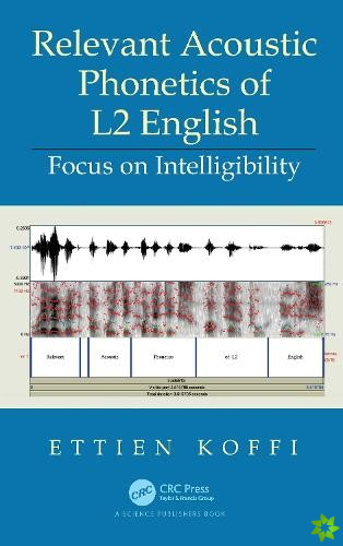 Relevant Acoustic Phonetics of L2 English