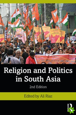 Religion and Politics in South Asia