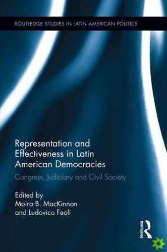 Representation and Effectiveness in Latin American Democracies