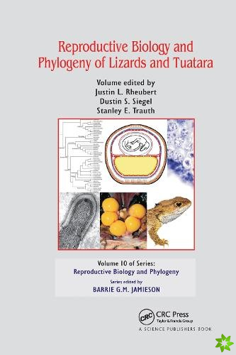 Reproductive Biology and Phylogeny of Lizards and Tuatara