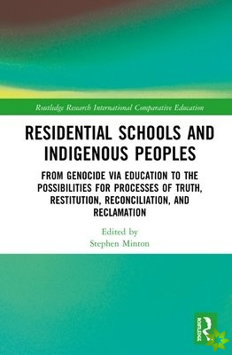 Residential Schools and Indigenous Peoples