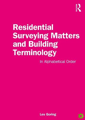 Residential Surveying Matters and Building Terminology