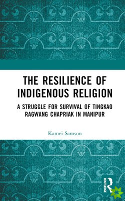 Resilience of Indigenous Religion