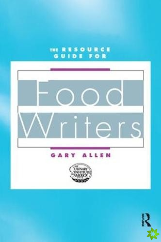 Resource Guide for Food Writers