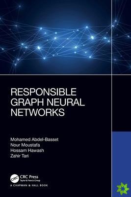 Responsible Graph Neural Networks