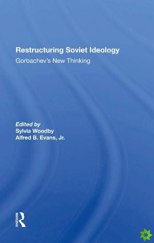 Restructuring Soviet Ideology