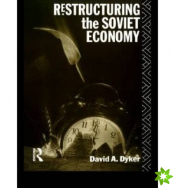 Restructuring the Soviet Economy