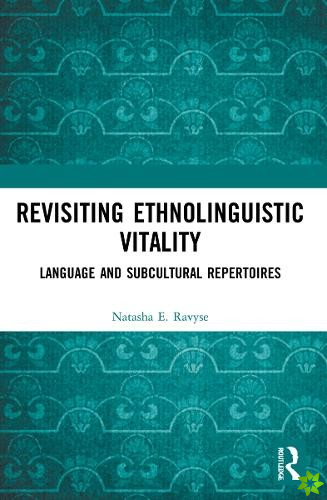 Revisiting Ethnolinguistic Vitality