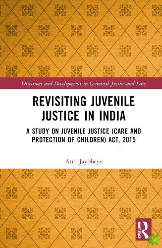 Revisiting Juvenile Justice in India