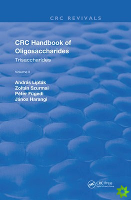 Revival: CRC Handbook of Oligosaccharides (1990)