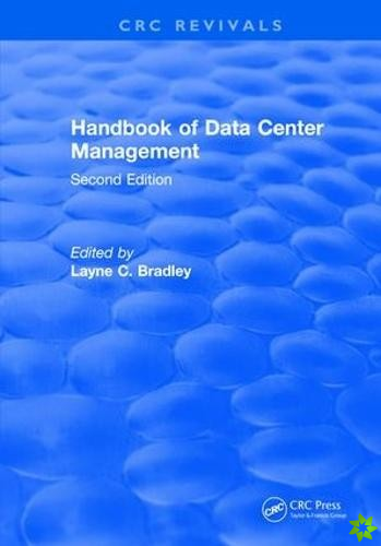 Revival: Handbook of Data Center Management (1998)