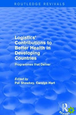 Revival: Logistics' Contributions to Better Health in Developing Countries (2003)