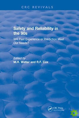 Revival: Safety and Reliability in the 90s (1990)