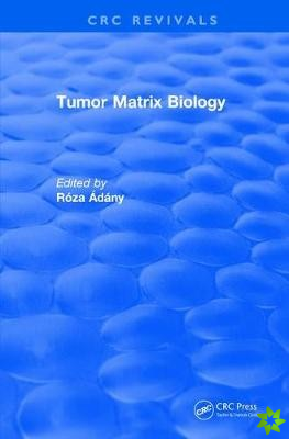 Revival: Tumor Matrix Biology (1995)