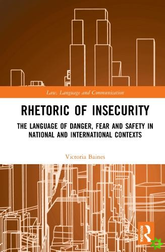 Rhetoric of InSecurity