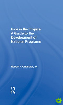 Rice In The Tropics