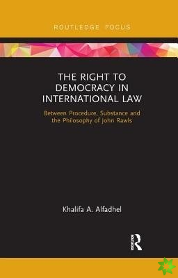 Right to Democracy in International Law