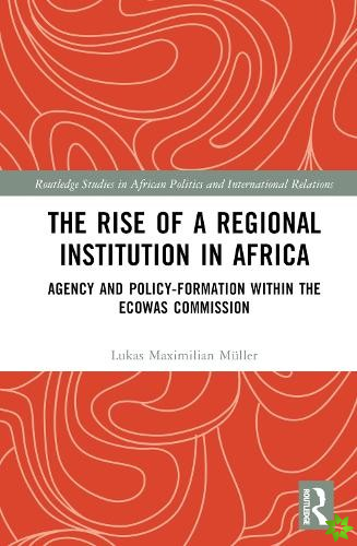 Rise of a Regional Institution in Africa