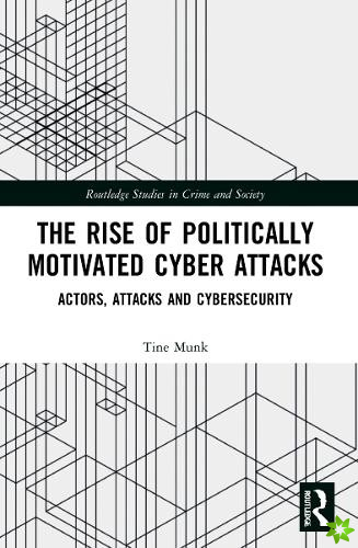 Rise of Politically Motivated Cyber Attacks