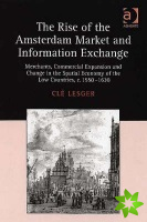 Rise of the Amsterdam Market and Information Exchange