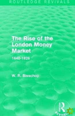 Rise of the London Money Market
