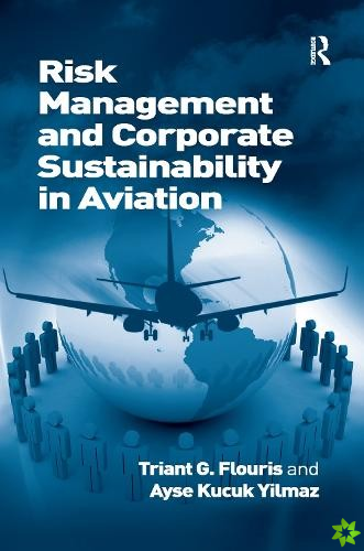 Risk Management and Corporate Sustainability in Aviation