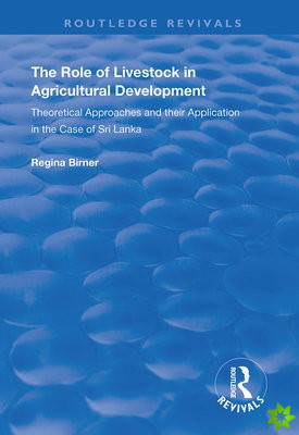 Role of Livestock in Agricultural Development