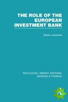 Role of the European Investment Bank (RLE Banking & Finance)