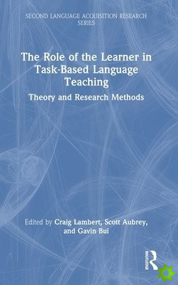 Role of the Learner in Task-Based Language Teaching