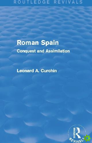 Roman Spain (Routledge Revivals)