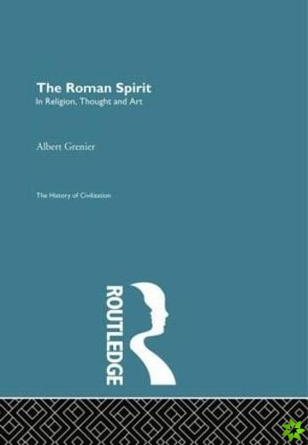 Roman Spirit - In Religion, Thought and Art