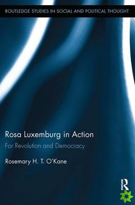 Rosa Luxemburg in Action