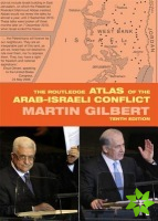 Routledge Atlas of the Arab-Israeli Conflict
