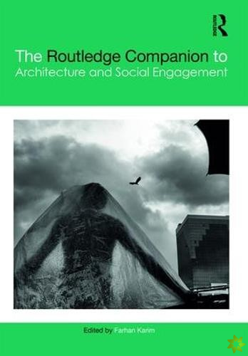 Routledge Companion to Architecture and Social Engagement