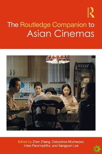 Routledge Companion to Asian Cinemas