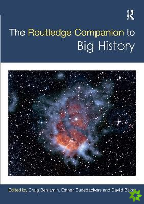 Routledge Companion to Big History