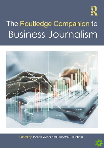Routledge Companion to Business Journalism