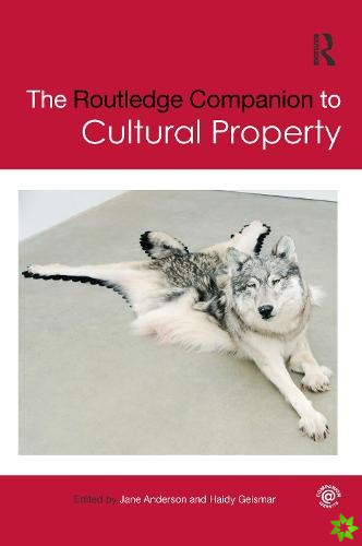 Routledge Companion to Cultural Property