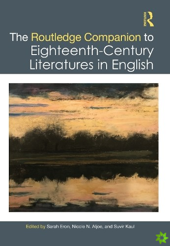 Routledge Companion to Eighteenth-Century Literatures in English