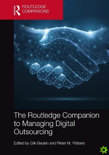 Routledge Companion to Managing Digital Outsourcing