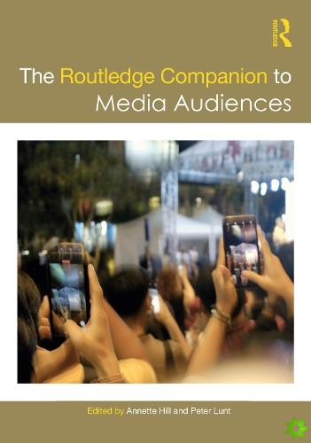 Routledge Companion to Media Audiences
