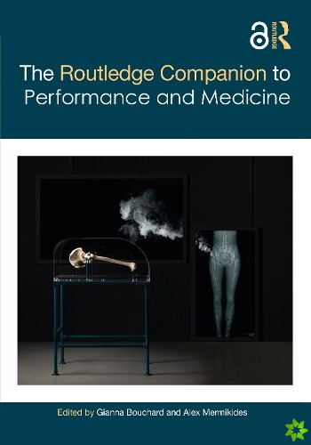 Routledge Companion to Performance and Medicine