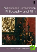 Routledge Companion to Philosophy and Film