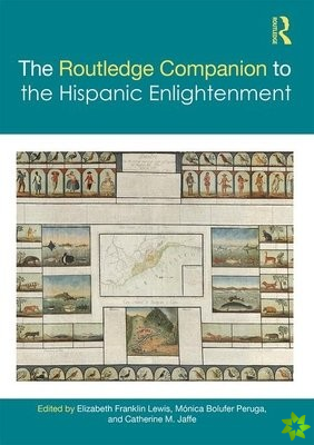 Routledge Companion to the Hispanic Enlightenment